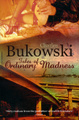 Tales of Ordinary Madness