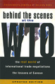 Behind the Scenes at the WTO: The Real World of International Trade Negotiations