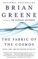 The Fabric of the Cosmos: Space, Time, and the Texture of Reality