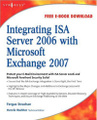 Integrating ISA Server 2006 with Microsoft Exchange 2007
