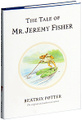 The Tale of Mr. Jeremy Fisher