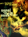 Signal to Noise