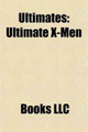 Ultimates: Ultimate X-Men