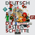 Deutsch: Die ersten Schritte: 4 Klasse: Lehrbuch 1-2 / ������ ����. �������� ����. 4 �����. � 2 ������ (��������� MP3)