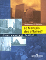 �����: Le francais des affaires? C'est pourtant facile! / ������� �����������? ��� �� ��� ������!