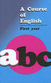 �����: A Course of English. First Year / ���������� ����. 1 ���� (+ CD)