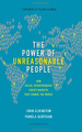 The Power of Unreasonable People: How Social Entrepreneurs Create Markets That Change the World