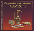 �����: Die Juwelierkunst aus dem Hordkaukasus: Kubatschi