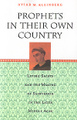 Prophets in Their Own Country: Living Saints and the Making of Sainthood in the Later Middle Ages