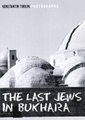 �����: The Last Jews in Bukhara: Photographs