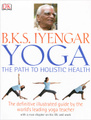 Yoga the Path to Holistic Health