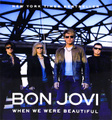 Bon Jovi: When We Were Beautiful