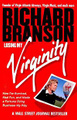 �����: Losing My Virginity: How I've Survived, Had Fun, and Made a Fortune Doing Business My Way