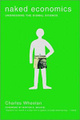 Naked Economics: Undressing the Dismal Science