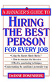A Manager's Guide to Hiring the Best Person for Every Job