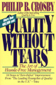 Quality Without Tears: The Art of Hassle-Free Management