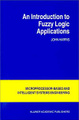 An Introduction to Fuzzy Logic Applications