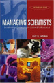 Managing Scientists : Leadership Strategies in Scientific Research
