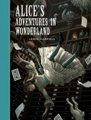 Alice's Adventures in Wonderland (Unabridged Classics)