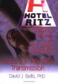 Hotel Ritz--Comparing Mexican and U.S. Street Prostitutes: Factors in HIV/Aids Transmission (Haworth Psychosocial Issues of HIV/AIDS)