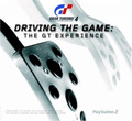 Gran Turismo 4: Driving the Game : Prima Official Game Guide (Gran Turismo 4)