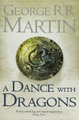 A Dance with Dragons. A Song of Ice and Fire. Book 5