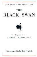 The Black Swan: The Impact of the Highly Improbable
