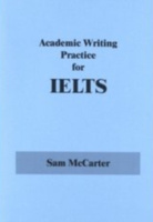 Academic Writing Practice for IELTS