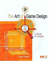 Jesse Schell - The Art of Game Design: A book of lenses