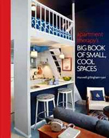 Book. Maxwell Gillingham-Ryan Apartment Therapy's Big Book of Small, Cool Spaces