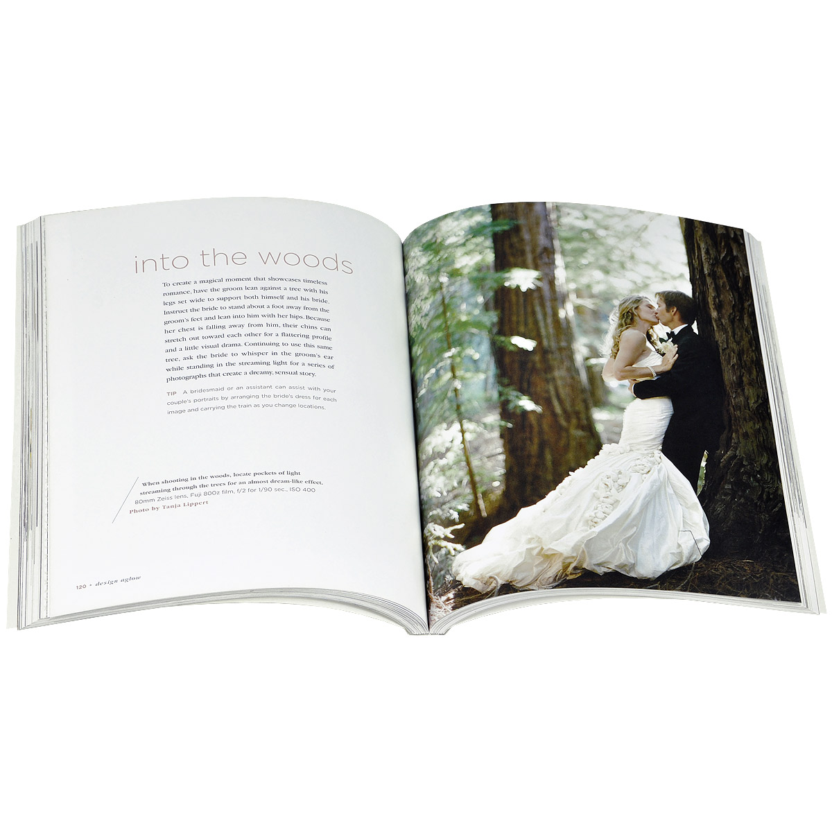 The Design Aglow Posing Guide for Wedding Photography: 100 Modern Ideas for Photographing Engagements, Brides, Wedding Couples, and Wedding Parties