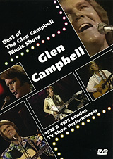 Best Of The Glen Campbell: Music ShowMain Feature 01. Dream Baby 02. By The Time I Get To Phoenix 03. Mary In The Morning 04. Try A Little Kindness 05. Gentle On My Mind 06. Ocean In His Eyes 07. Time In A Bottle 08. The Dreams Of The Everyday Housewife 09. Help Me Make It Through The Night 10. Wichita Lineman 11. Galveston 12. Country Boy 13. Oklahoma Sunday Morning 14. It Must Be A Sin 15. The Moons A Harsh Mistress 16. Aint No Sunshine 17. Oh Happy Day