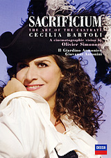 Cecilia Bartoli: Sacrificium Cecilia Bartoli: SacrificiumOlivier Simonnets unique cinematographic: interpretation presents Cecilia Bartoli in virtuoso arias written for the castrato stars of the Neapolitan school, filmed on location at the magnificent Baroque Palace of Caserta in Southern Italy. Spectacular settings including the Court Theatre and Palace Gardens, and historically inspired costumes, place the great arias of the Italian Baroque within their cultural context. Nicola Purpora Come Nave In Mezzo Allonde Parto, Ti Lascio, О Саra In Braccio A Mille Furie Nobil Onda Usignolo Sventurato Sinfonia From Germanico In Germanic Giacomelli Sposa, Non Mi Conosci Francesco Araia Cadro, Ma Qual Si Mira Riccardo Broschi Son Qual Nave George Frideric Handel Ombra Mai Fu