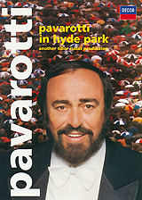 Luciano Pavarotti In Hyde Park Luciano Pavarotti In Hyde ParkVerdi 01. Overture 02. Quando Le Sere Al Placido Luisa Miller (Cammarano) 03. Verdi: Va, Pensiero Nabucco (Solera) The Philharmonia Chorus 04. Meyerbeer: О Paradiso Lajricana (Scribe) 05. Mascagni: Intermezzo Cavalleria Rusticana (Menasci,Targoni-Tozzetti) 06. Verdi: La Mia Letizia Infondere I Lombardi (Solera) 07. Massenet: Pourquoi Me Reveiller Werther (Blau, Milliet, Hartmann) 08. Leoncavallo: Don, Din, Don - Suona Vespero Pagliacci (Leoncavallo) The Philharmonia Chorus 09. Wagner: Treulich Gefiihrt Lohengrin (Wagner) The Philharmonia Chorus Puccini 10. Recondita Armonia 11. E Lucevan Le Stelle Tosca (Giacosa, Illica) 12. Borne/Bizet: Fantaisie Brillante Sur Carmen (Transcr. Guiot) Andrea Griminelli Flute 13. Leoncavallo: Vesti La Giubba Pagliacci (Leoncavallo) 14. Verdi: Overture I Vespri Siciliani (Scribe, Duveyrier) ...