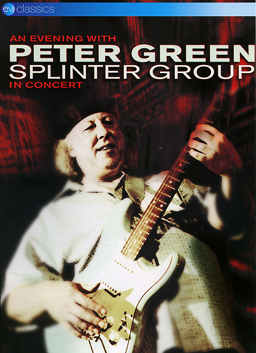 An Evening With Peter Green Splinter Group in Concert -  Filmed as part of their 2003 tour, playing to packed houses across the UK and Germany, this DVD is the final piece of evidence, if it were ever needed, that peter green is back, and back for good. Peter is captured in full flight on guitar (including some sensational slide work), harmonica and vocals (singing with equal measures of melancholy and mischievousness). backed superbly by the splinter group, Peter and Nigel Watson effortlessly blend old blues classics with new original material and of course some great interpretations of peters Fleetwood Mac catalogue. The two hour plus show available on this DVD in 5.1 & DTS surround sound is split into two sets, the first intimate and acoustic, the second a storming electric blues workout, leaving no doubt that this comeback was well worth the wait. Track Listing: Acoustic Set: 01. Hitch Hiking Woman 02. Sweet Home Chicago 03. Dead Shrimp Blues 04. Can You Tell Me Why (a.k.a....