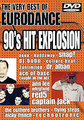 The Very Best Of Eurodance: 90's Hit Explosion