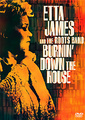Etta James & The Roots Band: Burnin' Down The House