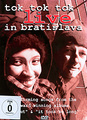 Tok Tok Tok: Live In Bratislava