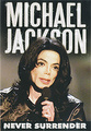 Michael Jackson: Never Surrender