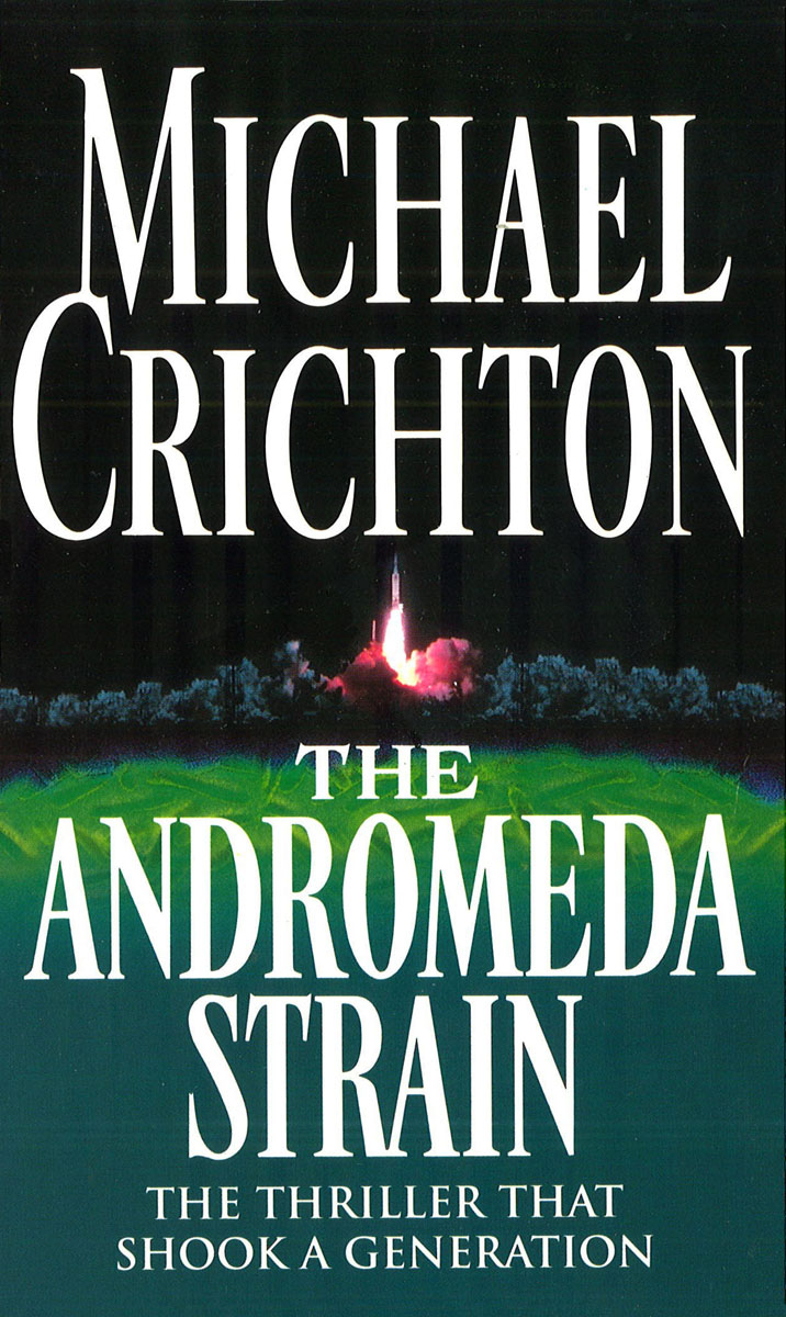 the andromeda strain michael crichton essay the andromeda strain michael crichton essay