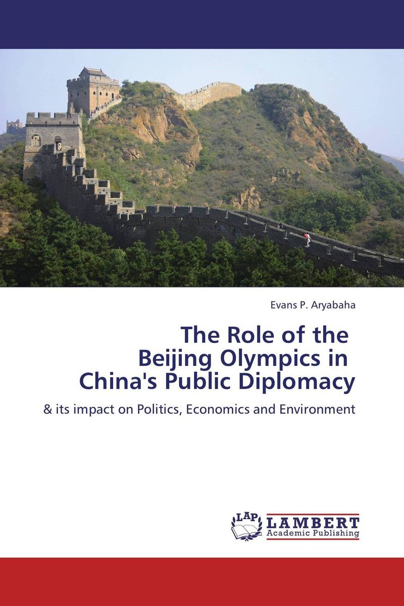 Evans P. Aryabaha The Role of the Beijing Olympics in China's Public Diplomacy rodica panta models of contemporary public diplomacy