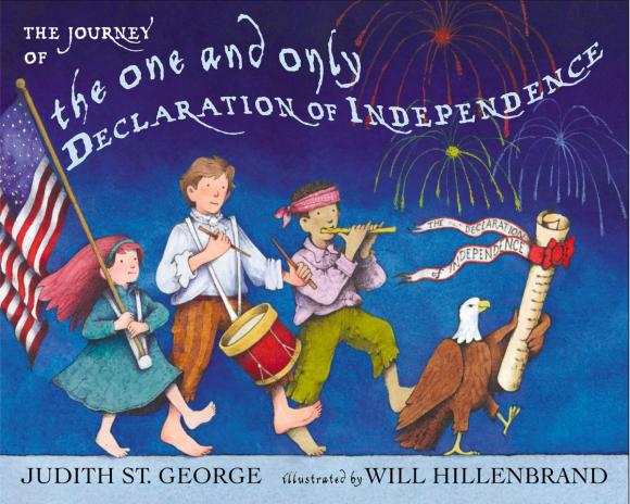 Judith St. George The Journey of the One and Only Declaration of Independence judith dean aladdin and the enchanted lamp