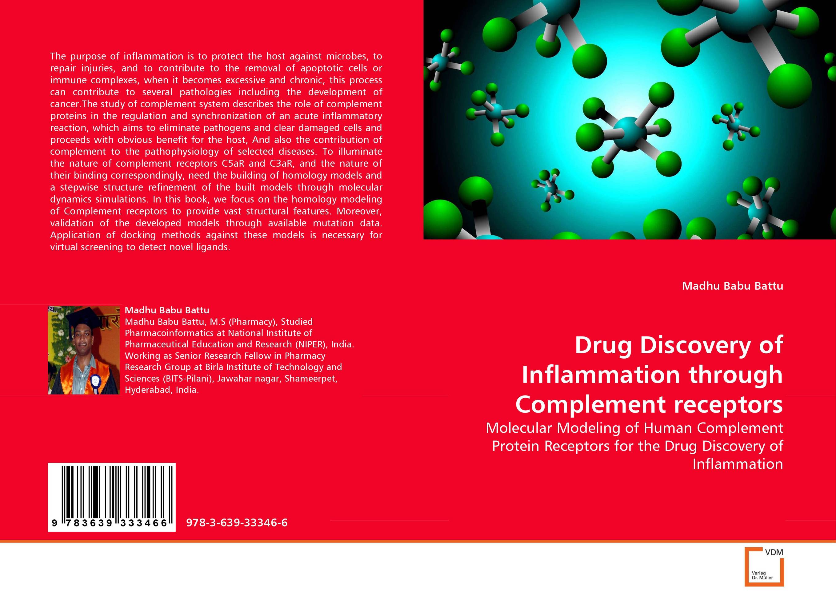 Drug Discovery of Inflammation through Complement receptors